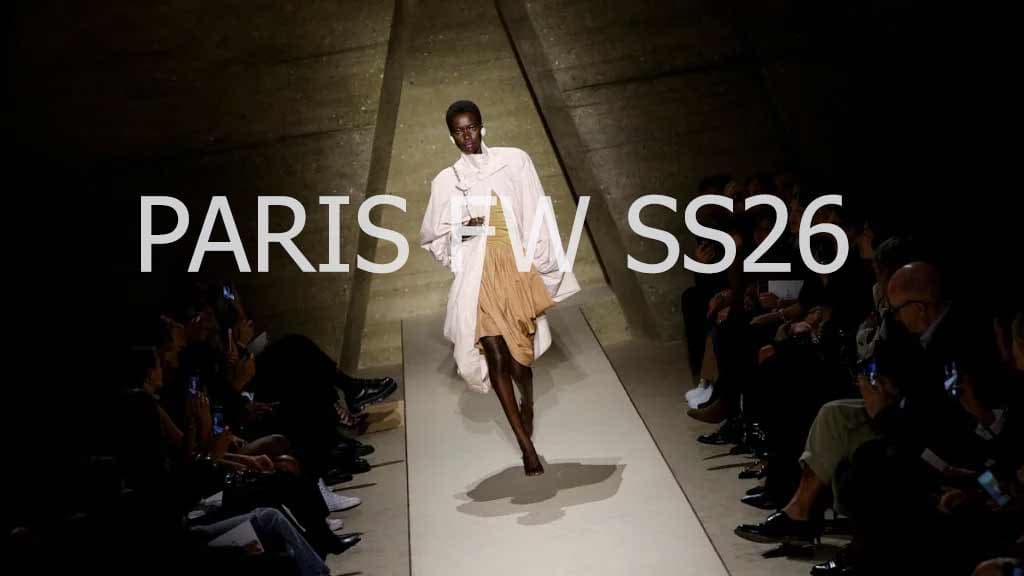 Paris Fashion Week SS26 | ترندها و تحلیل جامع